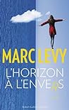 L'Horizon à l'envers by Marc Levy