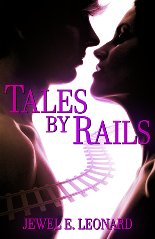 Tales by Rails (Rays of Sunshine #1)