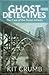 Ghost Detectives Book l: Th...