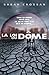 La Loi du Dôme by Sarah Crossan