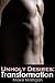 Unholy Desires: Transformation