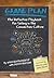 Game Plan: The Definitive Playbook for Selling in the Connection Culture