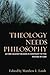 Theology Needs Philosophy by Matthew Lamb