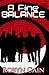 A Fine Balance
