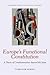 Europe's Functional Constitution by Turkuler Isiksel