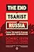 The End of Tsarist Russia: The March to World War I and Revolution