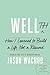 Wellth: How I Learned to Bu...