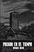 Parado en el tiempo (Spanish Edition)