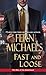 Fast and Loose by Fern Michaels