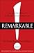 Remarkable!: Maximizing Results through Value Creation