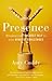 Presence: Bringing Your Boldest Self to Your Biggest Challenges