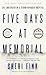 Five Days at Memorial: Life...