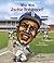 Who Was Jackie Robinson? by Gail  Herman