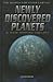 Newly Discovered Planets: Is There Potential for Life? (The Search for Other Earths, 5)