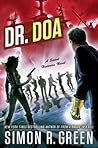 Dr. DOA by Simon R. Green