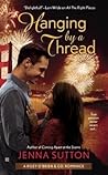 Hanging by a Thread by Jenna Sutton