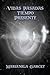 Vidas pasadas tiempo presente / Present time past lives (Spanish Edition)