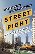Streetfight: Handbook for an Urban Revolution