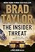 The Insider Threat
