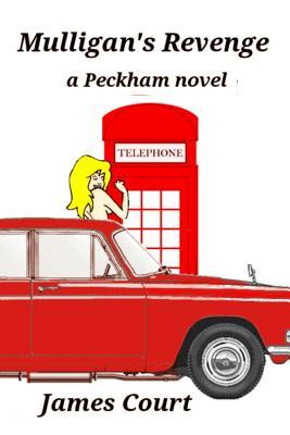 Mulligan's Revenge (The Peckham Novels, #2)