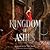 Kingdom of Ashes (A Wicked Thing, #2)