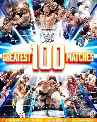 WWE: 100 Greatest Matches (Hardcover)