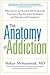 The Anatomy of Addiction: W...