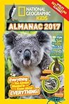 National Geographic Kids Almanac 2017 by National Geographic Kids