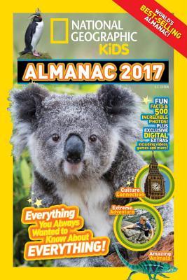 National Geographic Kids Almanac 2017: Everything You Always Wanted to Know About Everything! (Paperback)