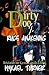 Dirty Doe 2: Money, Corruption,Betrayal and Greed (For the Love of Money Series)