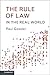 The Rule of Law in the Real World by Paul Gowder