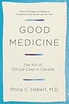 Good Medicine by Philip Hebert