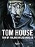 Tom House: Tom of Finland in Los Angeles