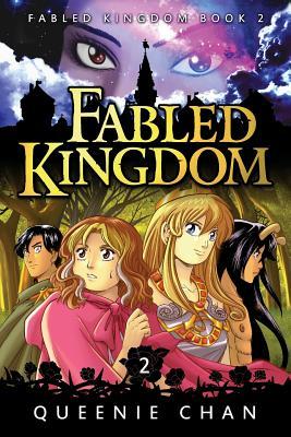 Fabled Kingdom [Book 2] (Fabled Kingdom [3 books]: A Fairy-tale inspired Manga-Prose adventure story for Ages 10+)