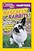 Rascally Rabbits!: And More True Stories of Animals Behaving Badly (National Geographic Kids Chapters)