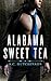 Alabama Sweet Tea by S.C. Hutchinson