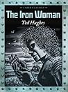 The Iron Woman by Ted Hughes