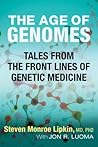 The Age of Genomes by Steven M. Lipkin