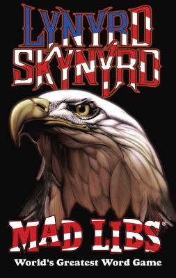 Lynyrd Skynyrd Mad Libs (Paperback)