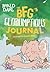 The BFG's Gloriumptious Journal