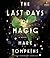 The Last Days of Magic