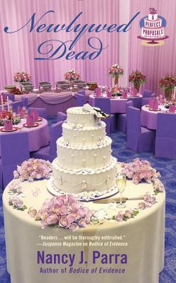 Newlywed Dead (Perfect Proposals Mystery #3)