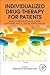 Individualized Drug Therapy for Patients by Roger W Jelliffe