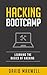 Hacking: Bootcamp - How to Hack Computers, Basic Security and Penetration Testing (FREE Books, Hacking Exposed, Hacking For Beginners, Basic Security)