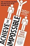 Achieve the Impos...