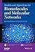 Models and Algorithms for Biomolecules and Molecular Networks