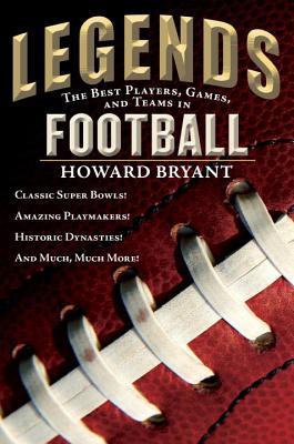 pdf download Legends: The Best Players, Games, and Teams in Football