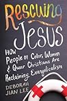 Rescuing Jesus by Deborah Jian Lee