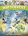 Mad Scientist Academy by Matthew McElligott Mad Scientist Academy by Matthew McElligott