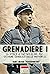 Grenadiere I: Le vita e le ...